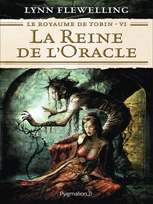 cover image of Le Royaume de Tobin (Tome 6)--La Reine de l'Oracle